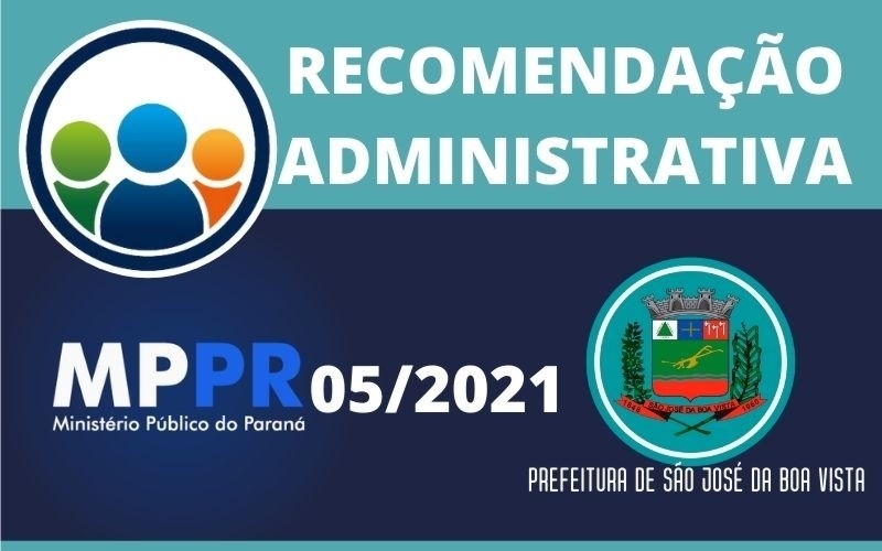 RECOMENDAÇÃO ADMINISTRATIVA Nº 05/2021 - MPPR